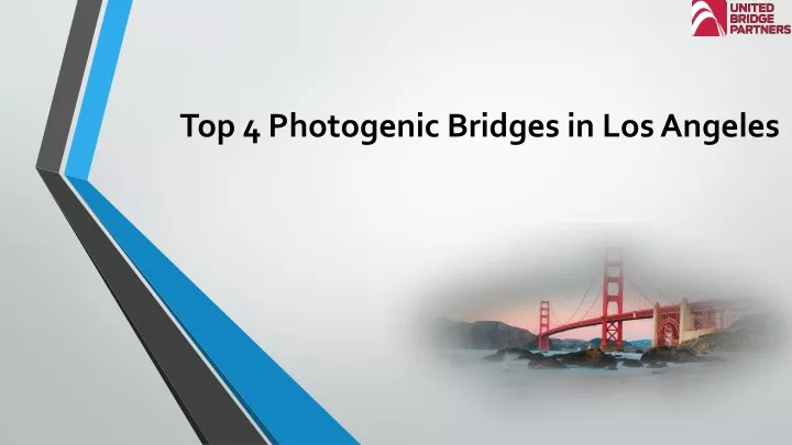 top 4 photogenic bridges in los angeles