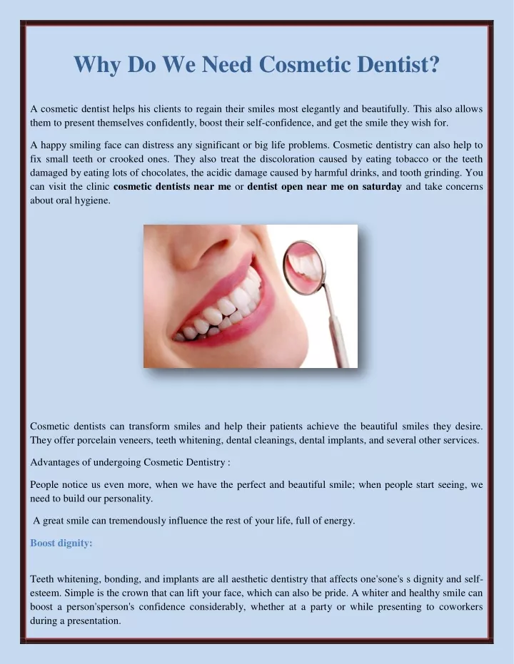 why do we need cosmetic dentist