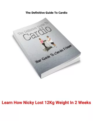 The Definitive Guide To Cardio