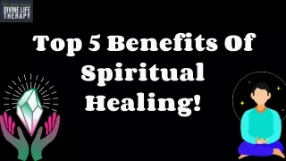 Benefits of Spiritual Therapy | Divine Life Therapy