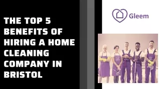 The Top 5 Benefits of Hiring a Home Cleaning Company in Bristol - Gleem Cleaning