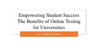 Empowering Student Success The Benefits of Online Testing for Universities