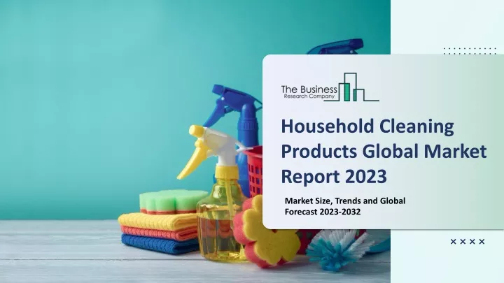 household cleaning products global market report