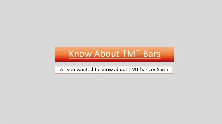 know about tmt bars