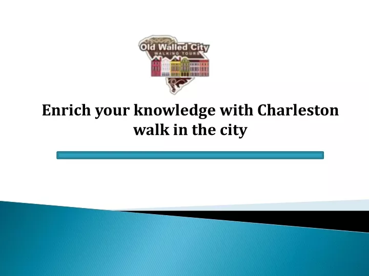 enrich your knowledge with charleston walk