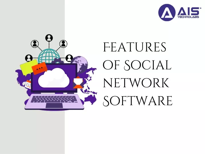 features of social network software