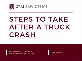 Steps to Take After a Truck Crash | Hire a Truck Accident Lawyer