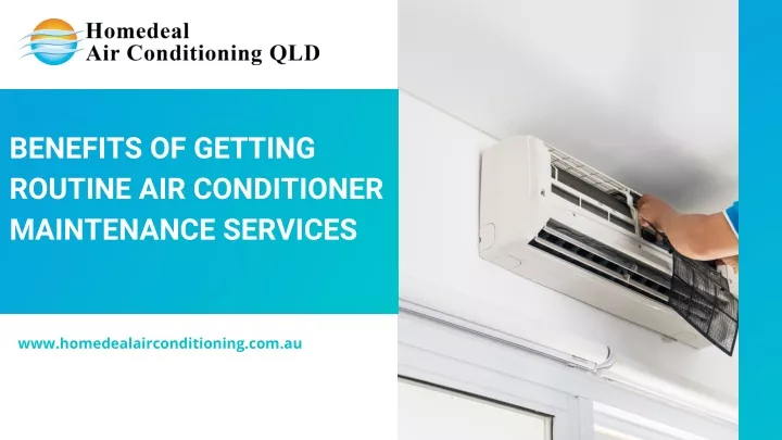 benefits of getting routine air conditioner