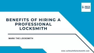 Benefits of Hiring a Professional Locksmith