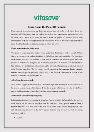Learn about the pluses of turmeric