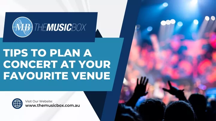 tips to plan a concert at your favourite venue