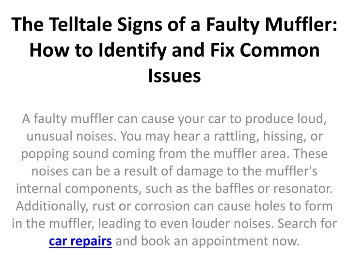 the telltale signs of a faulty muffler how to identify and fix common issues