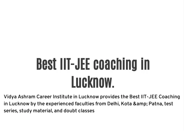 best iit jee coaching in lucknow vidya ashram
