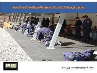 Benefits of Enrolling With Armed Security Training Program