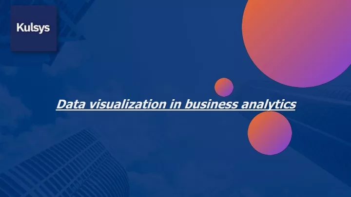 data visualization in business analytics