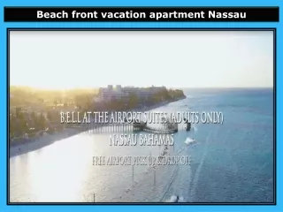 Beach front vacation apartment Nassau