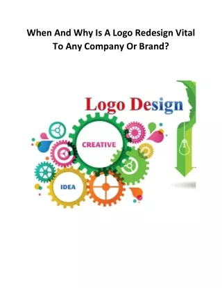 When And Why Is A Logo Redesign Vital To Any Company Or Brand