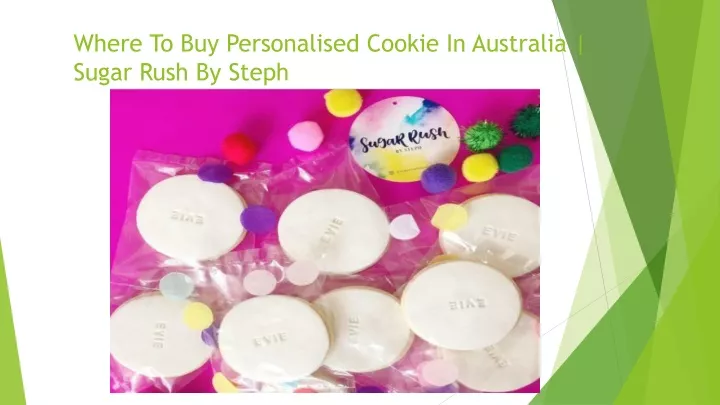 where to buy personalised cookie in australia sugar rush by steph