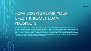 How Experts Repair Your Credit & Boost Loan