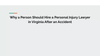 Why a Person Should Hire a Personal Injury Lawyer in Virginia After an Accident