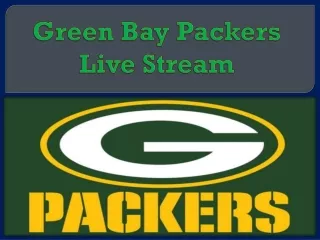 Green Bay Packers Live Stream