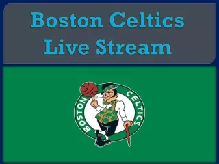 Boston Celtics Live Stream