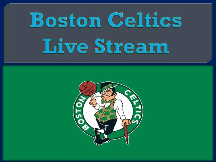 boston celtics live stream