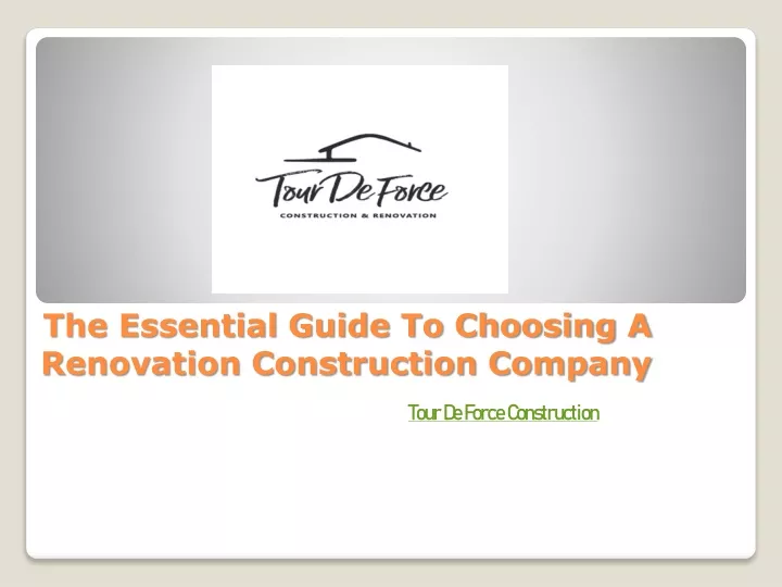 the essential guide to choosing a renovation construction company