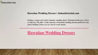 Hawaiian Wedding Dresses  Alohashirtsclub.com