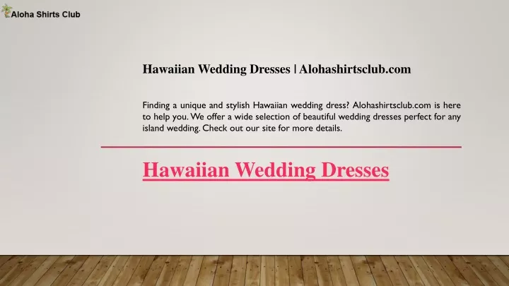 hawaiian wedding dresses alohashirtsclub