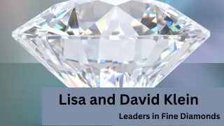 Lisa and David Klein | Leaders in Fine Diamonds