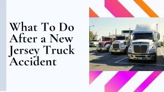 Steps to Take After a New Jersey Truck Accident | Guide