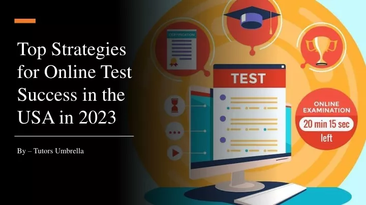 top strategies for online test success in the usa in 2023