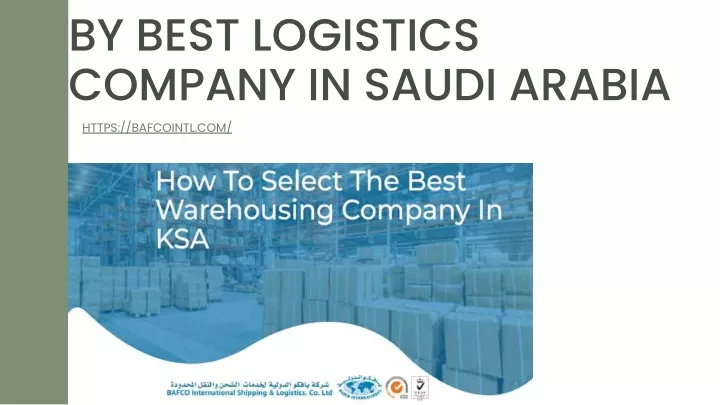 by best logistics company in saudi arabia https