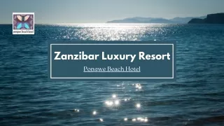 Zanzibar Luxury Resort