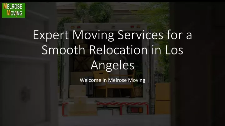 expert moving services for a smooth relocation in los angeles