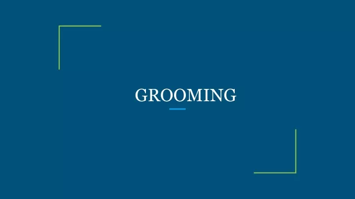 grooming