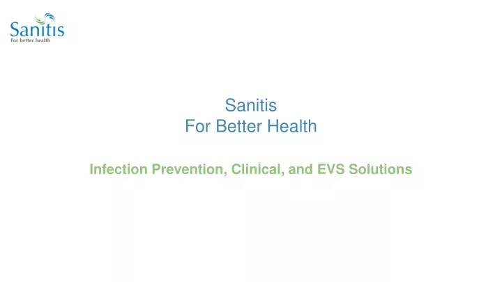 sanitis for better health