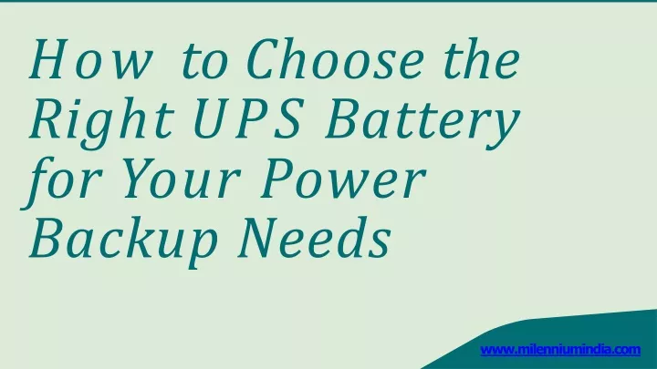 how to choose the right ups battery for your