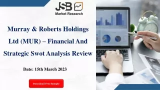 Murray & Roberts Holdings Ltd (MUR) - Financial And Strategic SWOT Analysis