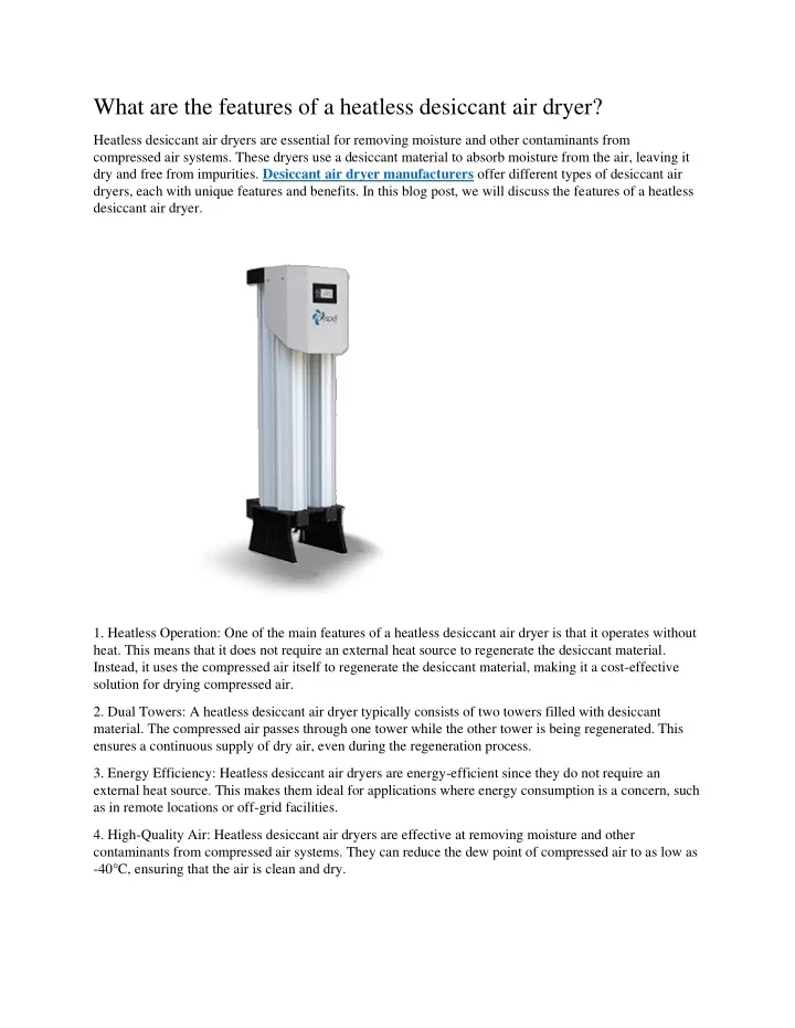 what are the features of a heatless desiccant