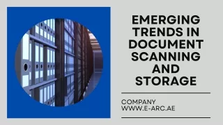 Emerging Trends in Document Scanning and Storage