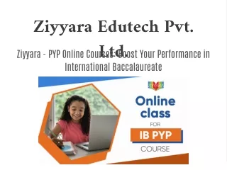 Ziyyara - PYP Online Courses: Boost Your Performance in International Baccalaureate