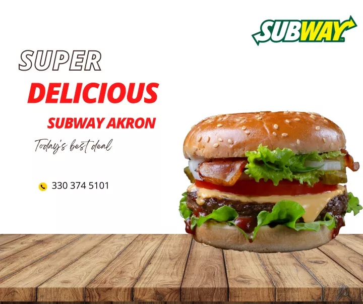 super delicious subway akron today s best deal