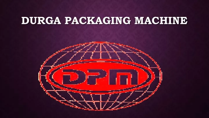 durga packaging machine