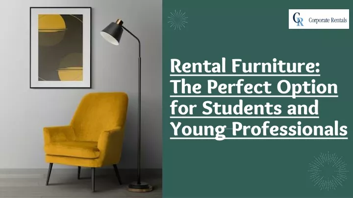 rental furniture the perfect option for students