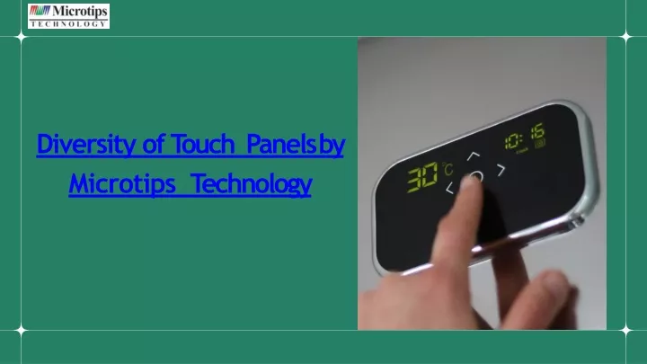 diversity of touch panels by microtips technology