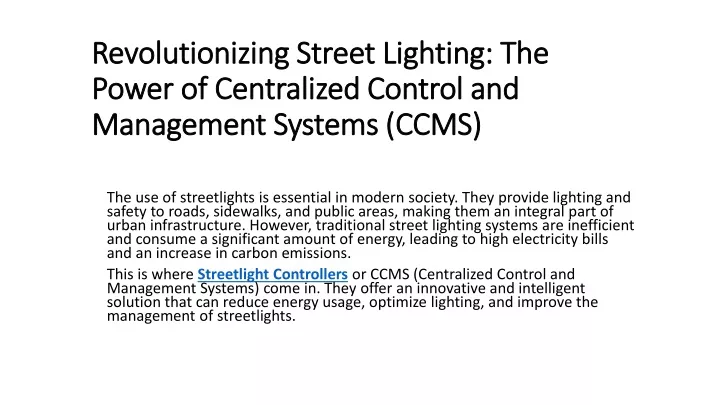 revolutionizing street lighting the power of centralized control and management systems ccms