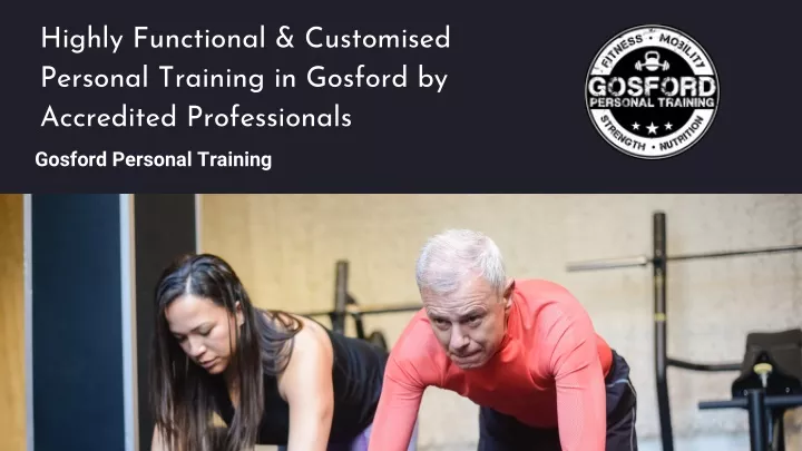 highly functional customised personal training