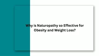 Why is Naturopathy so Effective for Obesity and Weight Loss?